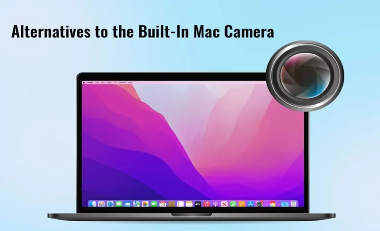 alternatives to built-in mac camera